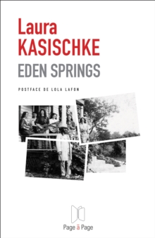 Image for Eden Springs: Un roman inspire d'une histoire vraie