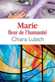 Image for Marie, fleur de l'humanite: Meditations