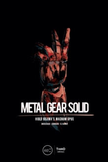 Image for Metal Gear Solid: Hideo Kojima's Magnum Opus.