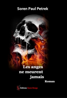 Image for Les anges ne meurent jamais: Roman d'espionnage