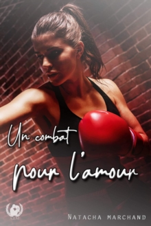 Image for Un combat pour l'amour - Tome 1 : Romance