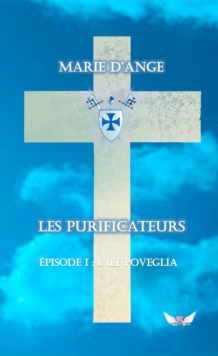 Image for Les Purificateurs: Ep 1 : L'ile Poveglia