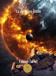 Image for La derniere etoile: Trilogie science-fiction