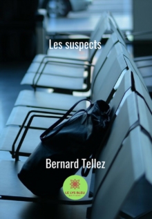 Image for Les suspects: Thriller romantique