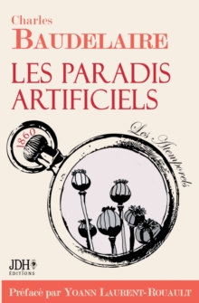 Image for Les paradis artificiels : Edition 2021 - Preface et biographie par Yoann Laurent-Rouault