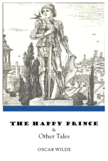 Image for The Happy Prince by Oscar Wilde : Stories Book & Other Tales