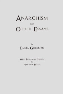 Image for Emma Goldman Anarchism and Other Essays