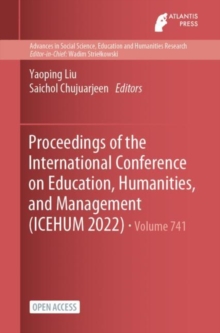 Image for Proceedings of the International Conference on Education, Humanities, and Management (ICEHUM 2022)