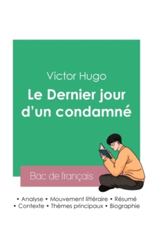 Image for R?ussir son Bac de fran?ais 2023 : Analyse du Dernier jour d'un condamn? de Victor Hugo