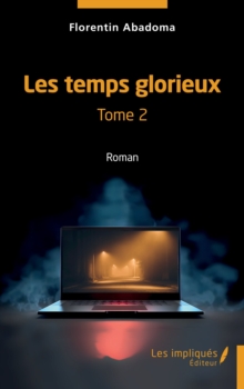 Image for Les temps glorieux: Tome 2