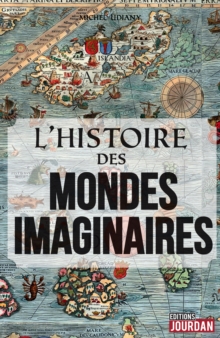 Image for L'histoire Des Mondes Imaginaires: De La Tour De Babel a L'atlantide