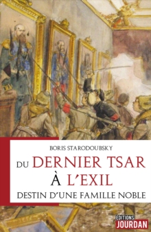 Image for Du dernier tsar a l'exil: Histoire russe