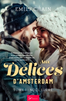 Image for Aux Delices D'amsterdam - Tome 1: Noel Sucre