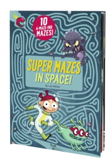 Image for Super mazes in space!