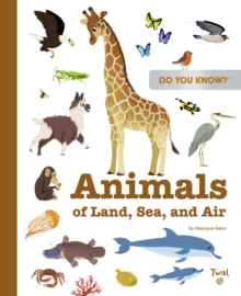 Image for Do You Know?: Animals of Land, Sea, and Air