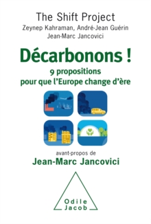 Image for Decarbonons !: 9 propositions pour que l'Europe change d'ere