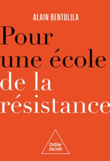 Image for Pour Une Ecole De La Resistance: Nul N'en Sortira Credule Et Vulnerable