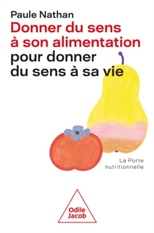 Image for Donner Du Sens a Son Alimentation Pour Donner Du Sens a Sa Vie