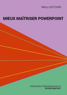 Image for Mieux maitriser PowerPoint: Un outil de familiarisation au logiciel de presentation PowerPoint