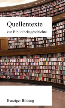 Image for Quellentexte zur Bibliotheksgeschichte