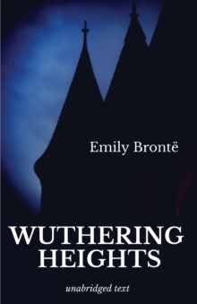 Image for Wuthering Heights : A romance novel by Emily Bronte