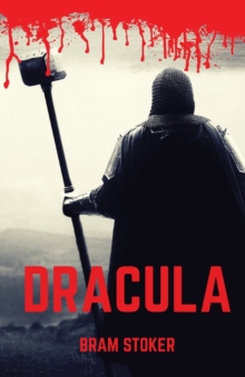 Image for Dracula : A 1897 Gothic horror novel by Irish author Bram Stoker. It introduced the character of Count Dracula and established many conventions of subsequent vampire fantasy.
