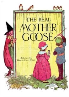 Image for The Real Mother Goose Blanche Fisher Wright