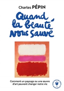 Image for Quand la beaute nous sauve