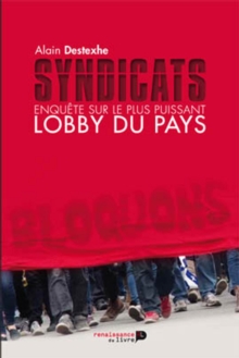 Image for Syndicats: Enquete sur le plus puissant lobby du pays
