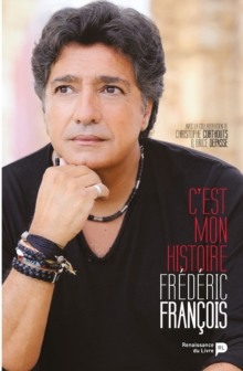 Image for C'est mon histoire : Frederic Francois: Frederic Francois
