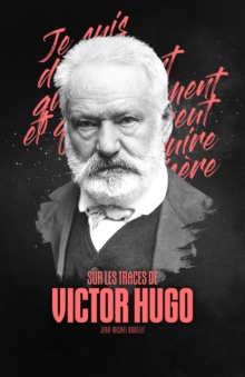 Image for Sur les traces de Victor Hugo