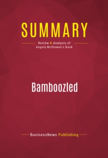 Image for Summary of Bamboozled: How Americans are being Exploited by the Lies of the Liberal Agenda - Angela McGlowan
