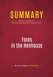 Image for Summary of Foxes in the Henhouse: How the Republicans Stole the South and the Heartland and What the Democrats Must Do to Run 'Em Out - Steve Jarding & Dave &quot;Mudcat&quot; Saunders