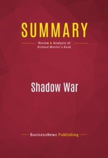 Image for Summary of Shadow War: The Untold Story of How Bush Is Winning the War on Terror - Richard Miniter