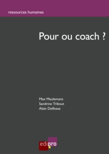 Image for Pour Ou Coach?: Les Cles Essentielles D'un Bon Coaching
