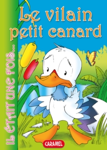 Image for Le Vilain Petit Canard: Contes Et Histoires Pour Enfants