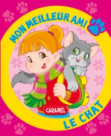 Image for Mon Meilleur Ami, Le Chat: Une Histoire Pour Apprendre a Lire