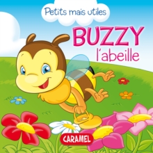 Image for Buzzy L'abeille: Les Petits Animaux Expliques Aux Enfants