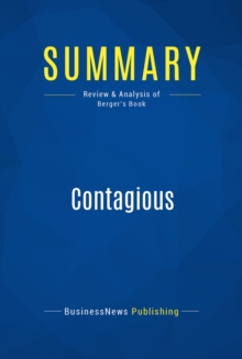 Image for Summary : Contagious - Jonah Berger: Why Things Catch On