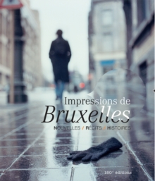 Image for Impressions De Bruxelles: Temoignages.