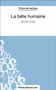 Image for La Bete humaine d'Emile Zola (Fiche de lecture): Analyse complete de l'oeuvre
