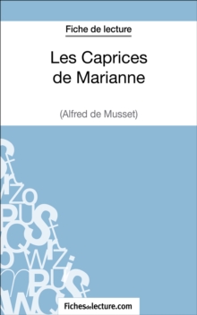 Image for Les Caprices de Marianne d'Alfred de Musset (Fiche de lecture): Analyse complete de l'oeuvre