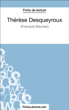 Image for Therese Desqueyroux de Francois Mauriac (Fiche de lecture): Analyse complete de l'oeuvre