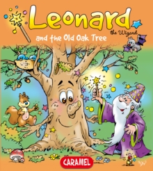 Image for Leonard and the Old Oak Tree: A Magical Story for Children