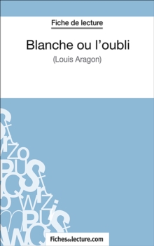 Image for Blanche ou l'oubli: Analyse complete de l'A uvre.