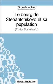 Image for Le bourg de Stepantchikovo et sa population: Analyse complete de l'A uvre
