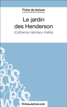 Image for Le jardin des Henderson: Analyse complete de l'A uvre