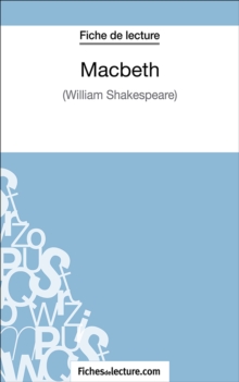 Image for Macbeth: Analyse complete de l'A uvre