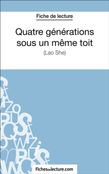 Image for Quatre generations sous un meme toit: Analyse complete de l'A uvre