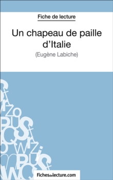 Image for Un chapeau de paille d'Italie: Analyse complete de l'A uvre